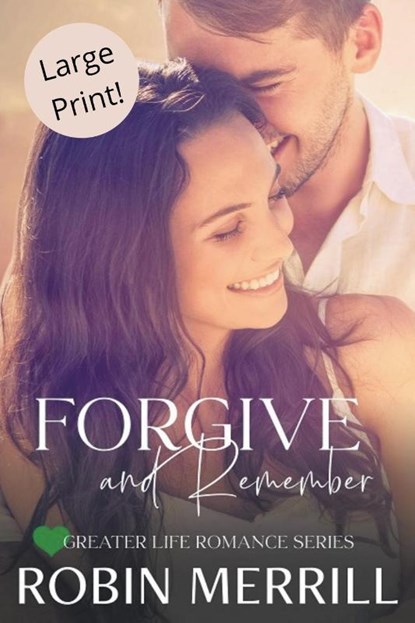 Forgive and Remember, Robin Merrill - Paperback - 9798201232979
