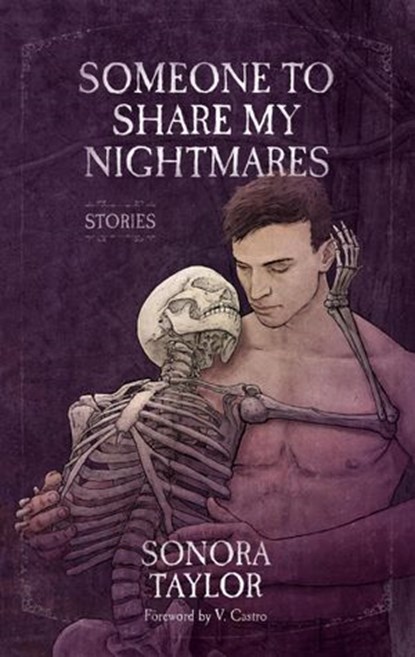 Someone to Share My Nightmares: Stories, Sonora Taylor - Ebook - 9798201237219
