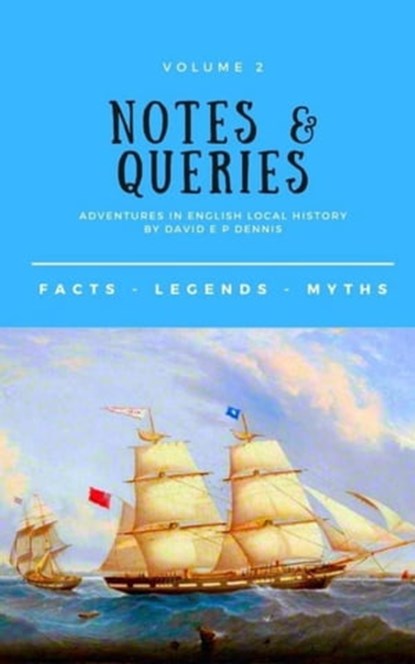 Notes & Queries: Volume 2, David EP Dennis - Ebook - 9798201252380
