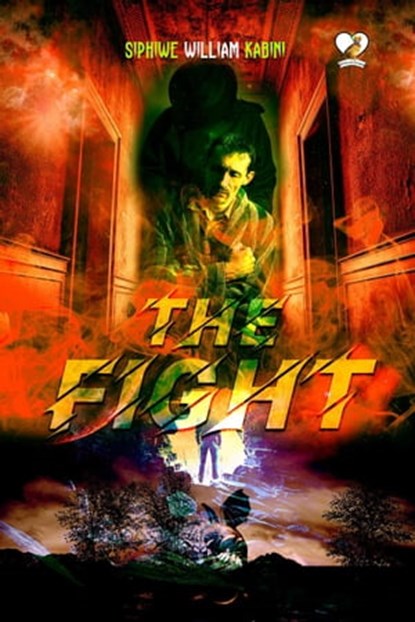 The Fight, Siphiwe William Kabini - Ebook - 9798201253523