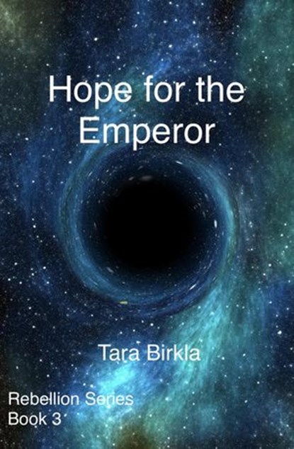 Hope for the Emperor, Tara Ellen - Ebook - 9798201259341