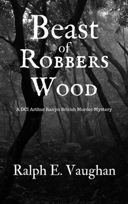 Beast of Robbers Wood, Ralph E. Vaughan - Ebook - 9798201276669