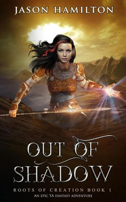 Out of Shadow: An Epic YA Fantasy Adventure, Jason Hamilton - Ebook - 9798201278502