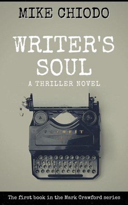 Writer's Soul, Michael Chiodo - Ebook - 9798201280956