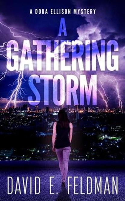A Gathering Storm, David E. Feldman - Ebook - 9798201302344