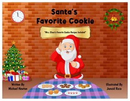 Santa's Favorite Cookie, Michael Newton - Ebook - 9798201304133