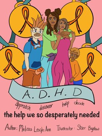 ADHD: The Help we so desperately needed, Melissa Leigh-Ann - Ebook - 9798201314934