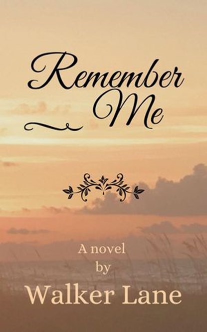 Remember Me, Walker Lane - Ebook - 9798201323387
