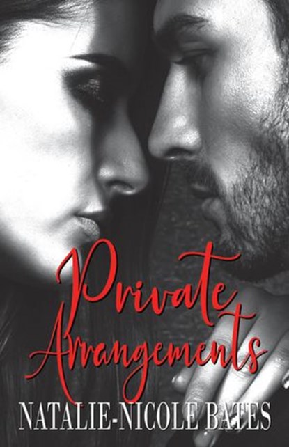 Private Arrangements, Natalie-Nicole Bates - Ebook - 9798201330187