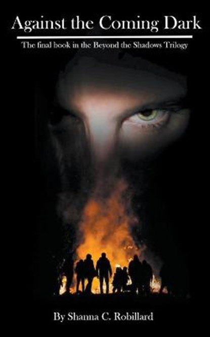 Against the Coming Dark, ROBILLARD,  Shanna - Paperback - 9798201332419