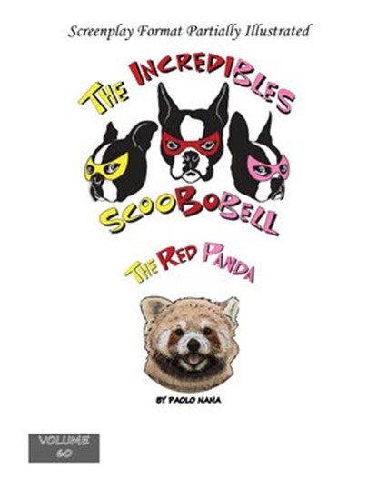 The Incredibles Scoobobell and the Red Panda, paolo nana - Ebook - 9798201339456