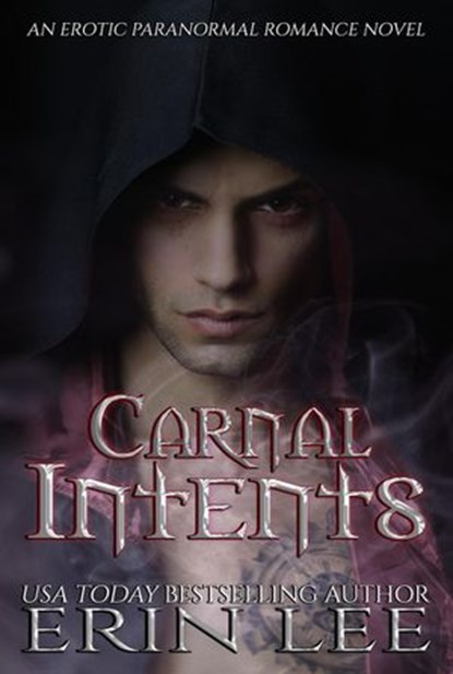 Carnal Intents, Erin Lee - Ebook - 9798201342210