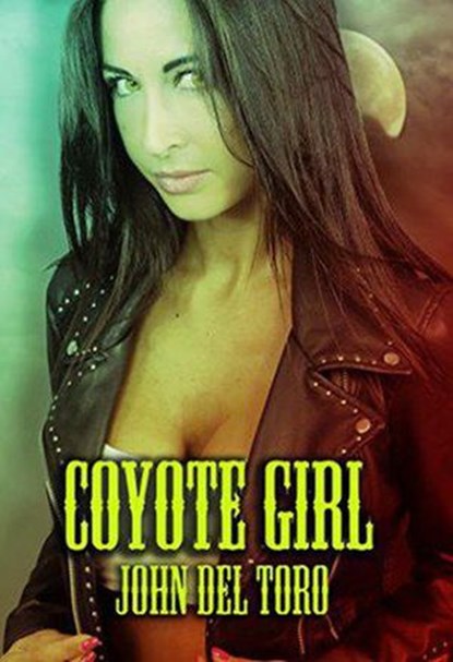 Coyote Girl, John Del Toro - Ebook - 9798201348274