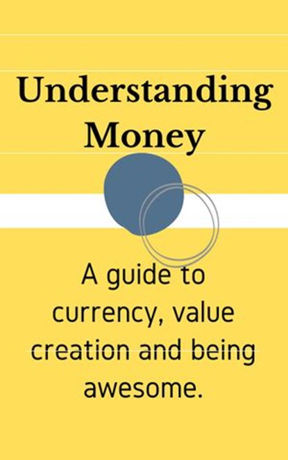 Understanding Money, Ashley Lisa - Ebook - 9798201349981