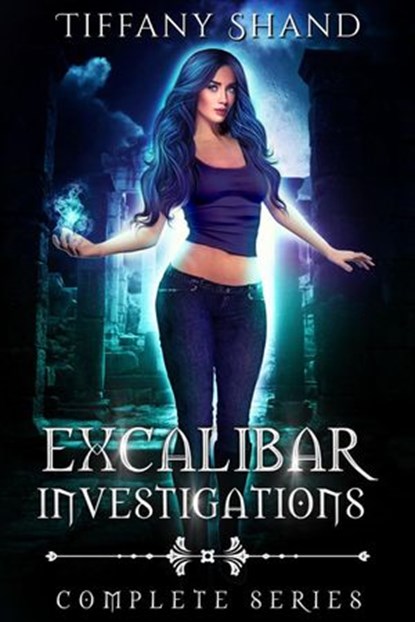 Excalibar Investigations Complete Series, Tiffany Shand - Ebook - 9798201350574