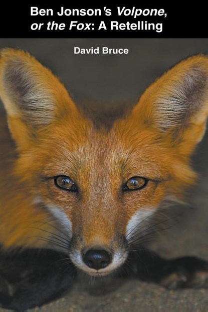 Ben Jonson's Volpone, or the Fox, David Bruce - Paperback - 9798201351908