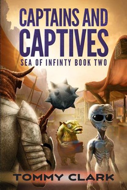 Captains & Captives, Tommy Clark - Ebook - 9798201353391