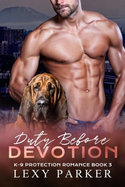 Duty Before Devotion, Lexy Parker - Ebook - 9798201356507