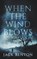 When the Wind Blows, Jack Benton - Paperback - 9798201365028