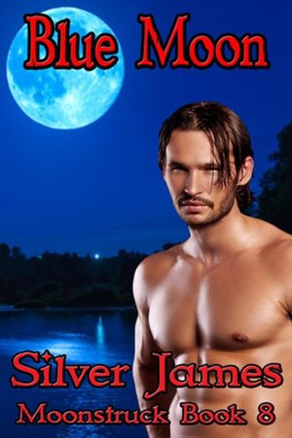 Blue Moon, Silver James - Ebook - 9798201372668