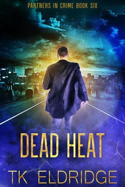 Dead Heat, TK Eldridge - Ebook - 9798201374969