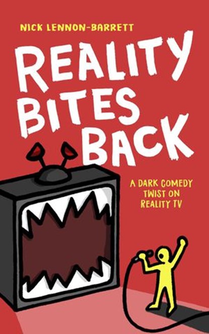 Reality Bites Back, Nick Lennon-Barrett - Ebook - 9798201375072