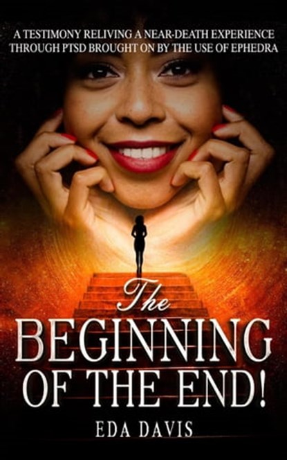 The Beginning of the End!, Eda Davis - Ebook - 9798201388843
