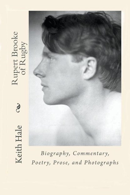 Rupert Brooke of Rugby, Keith Hale - Paperback - 9798201398361