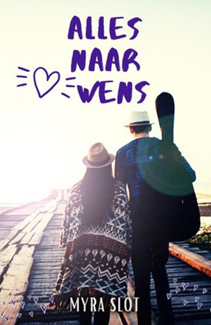 Alles naar wens, Myra Slot - Ebook - 9798201405908