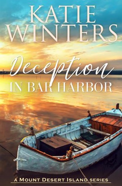 Deception in Bar Harbor, Katie Winters - Ebook - 9798201409043