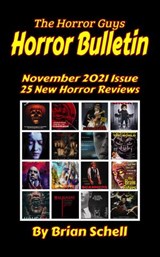 Horror Bulletin Monthly November 2021 - Brian Schell - 9798201410315