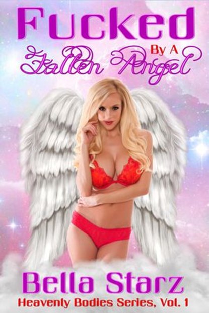 Fucked by a Fallen Angel, Bella Starz - Ebook - 9798201413668
