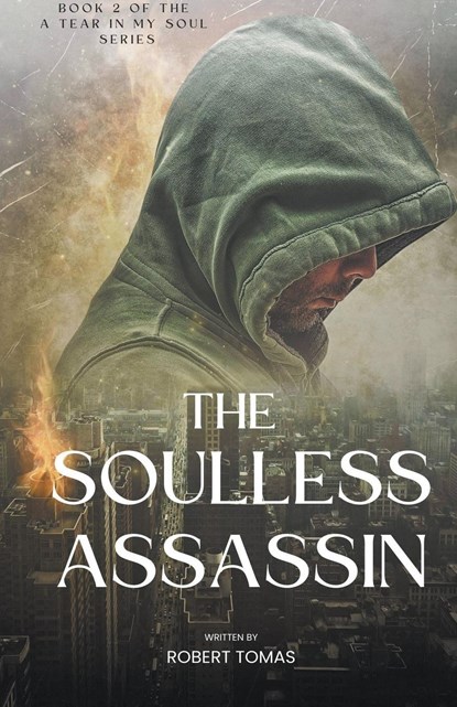 The Soulless Assassin, Robert Tomas - Paperback - 9798201419721