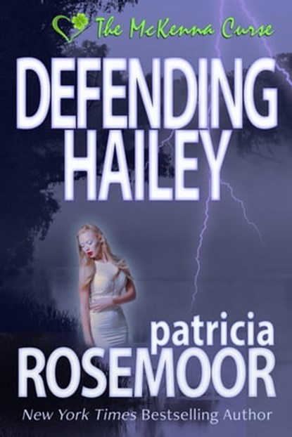 Defending Hailey, Patricia Rosemoor - Ebook - 9798201423735