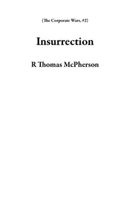 Insurrection, R Thomas McPherson - Ebook - 9798201427283