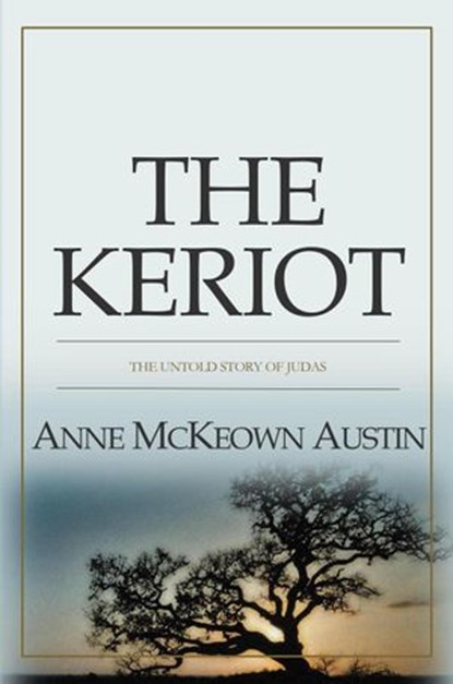 The Keriot, Anne McKeown Austin - Ebook - 9798201432676