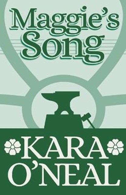 Maggie's Song, O'NEAL,  Kara - Paperback - 9798201433291