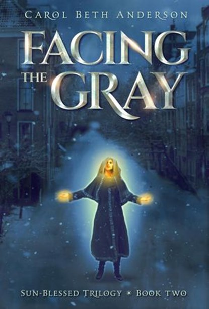 Facing the Gray, Carol Beth Anderson - Ebook - 9798201442255