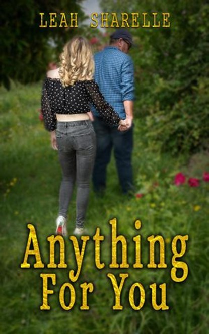 Anything For You, Leah Sharelle - Ebook - 9798201452551