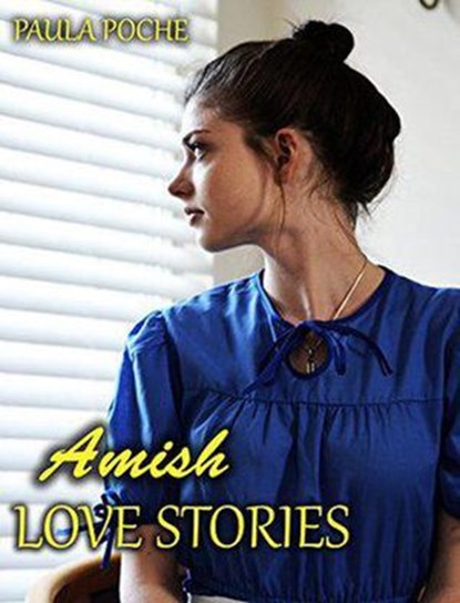 Amish Love Stories, Paula Poche - Ebook - 9798201453732