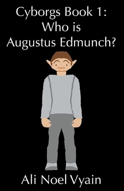 Who is Augustus Edmunch?, VYAIN,  Ali Noel - Paperback - 9798201454043