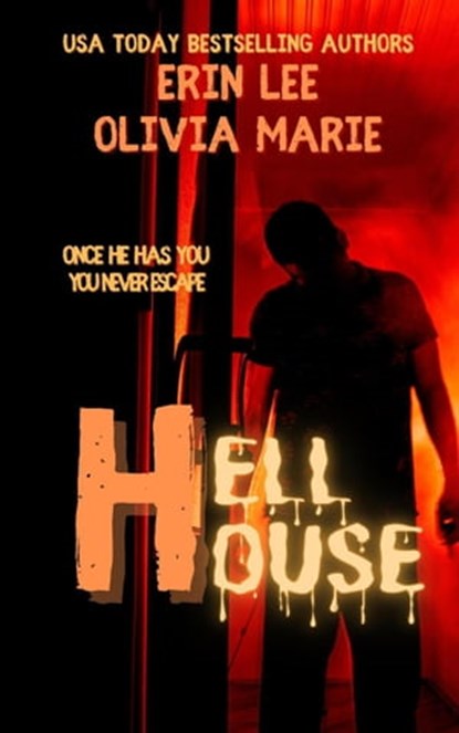 Hell House, Erin Lee ; Olivia Marie - Ebook - 9798201455682