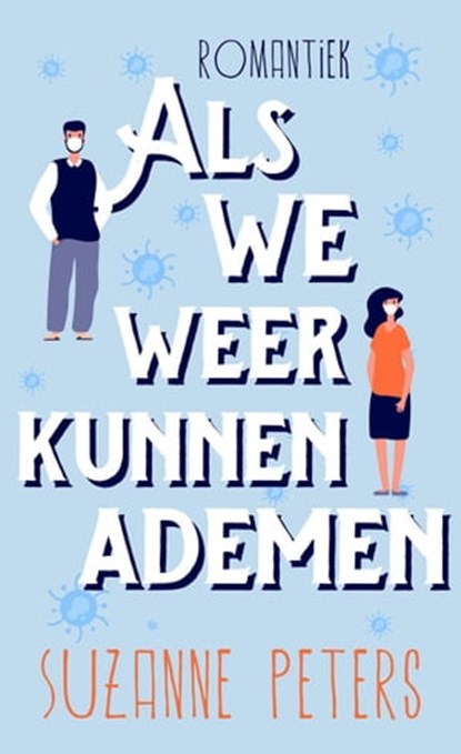 Als we weer kunnen ademen, Suzanne Peters - Ebook - 9798201457464