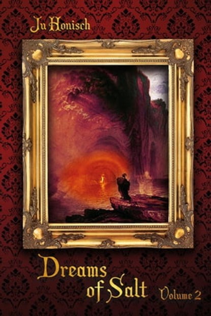 Dreams of Salt, Vol. 2, Ju Honisch - Ebook - 9798201458737