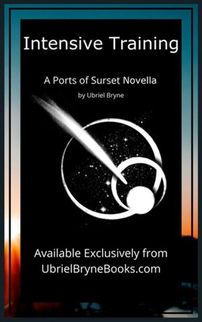 Intensive Training, Ubriel Bryne ; Amy Norton - Ebook - 9798201459307