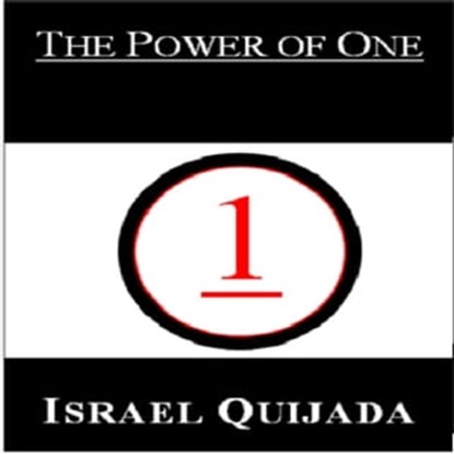 The Power of One, Israel QUIJADA - Ebook - 9798201460167