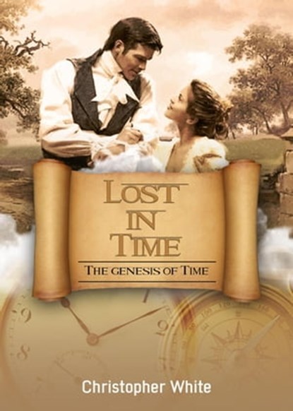 Lost in Time, Christopher White - Ebook - 9798201474010