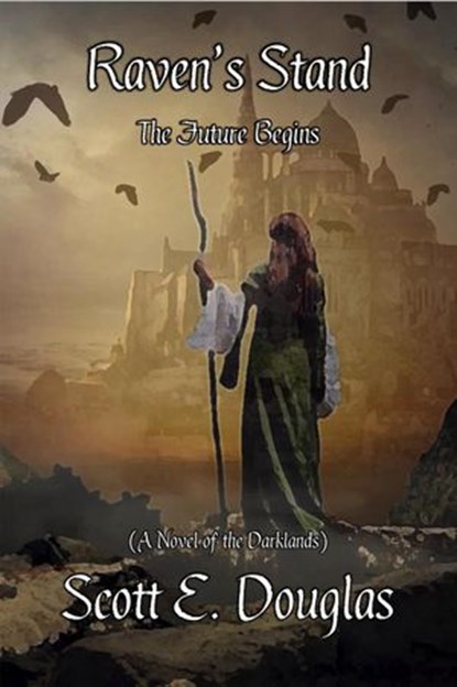 Raven's Stand, Scott E. Douglas - Ebook - 9798201478582