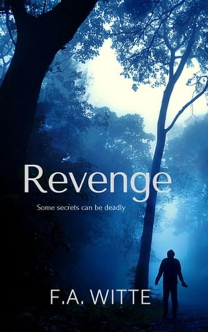 Revenge, F. A. Witte - Ebook - 9798201482077