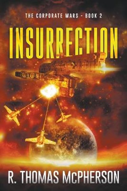 Insurrection, MCPHERSON,  R Thomas - Paperback - 9798201484071